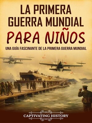 cover image of La Primera Guerra Mundial para Niños